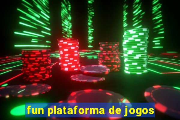 fun plataforma de jogos